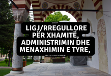 DRAFT i një Ligji/Rregulloreje për Xhamitë, administrimin dhe menaxhimin e tyre, për qëllime referimi