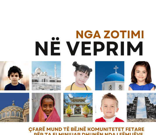 Nga zotimi në veprim – Çfarë mund të bëjnë komunitetet fetare për ta elminiuar dhunën ndaj fëmijëve.